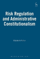 Risk Regulation and Administrative Constitutionalism