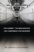 Exploring the Mandatory Life Sentence for Murder
