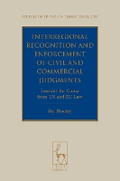 Interregional Recognition and Enforcement of Civil and Commercial Judgments