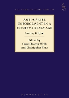 Anti-Cartel Enforcement in a Contemporary Age