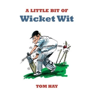 A Little Bit of Wicket Wit