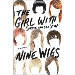 The Girl with Nine Wigs: A Memoir