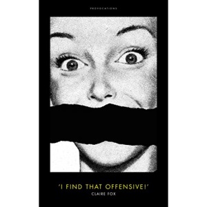 I Find That Offensive (Provocations)