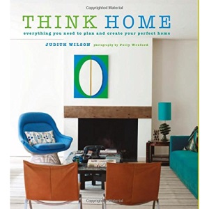 Think Home: Easy thought processes for a streamlined home.