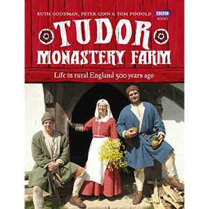 Tudor Monastery Farm: Life in rural England 500 years ago