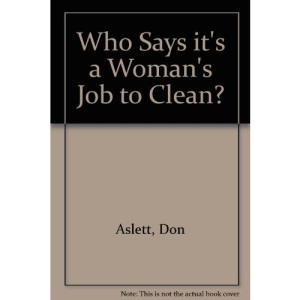 Who Says it's a Woman's Job to Clean?