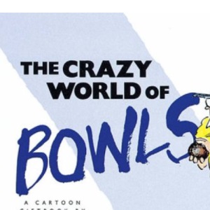 The Crazy World of Bowls (Crazy World of... S.)