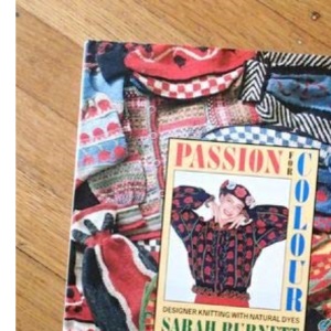 Passion for Colour: Designer Knitting with Natural Dyes