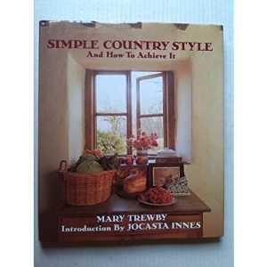 Simple Country Style and How to Achieve it