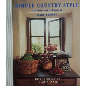 Simple Country Style and How to Achieve it