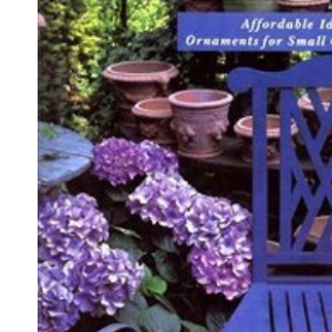 Decorate Your Garden: Affordable Ideas and Ornaments for Small Gardens