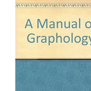 A Manual of Graphology
