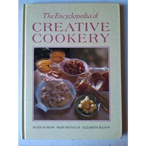 Encyclopaedia of Creative Cookery