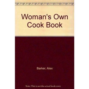 "Woman's Own" Cook Book