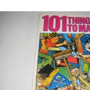 101 Things to Make