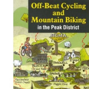 Off Beat Cycling and Mountain Biking in the Peak District