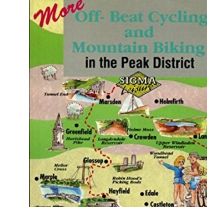 More Off-beat Cycling in and Around the Peak District