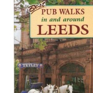 Pub Walks in and Around Leeds