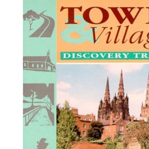 Town and Village Discovery Trails: Staffordshire (Town & village discovery trails)