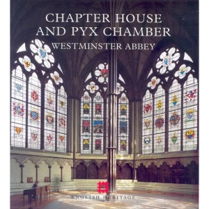 The Chapter House and Pyx Chamber, Westminster Abbey