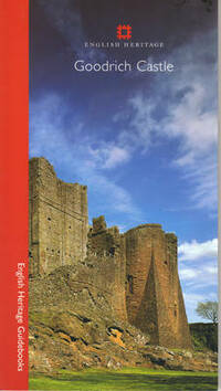 Goodrich Castle (English Heritage Red Guides)