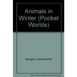 Animals in Winter (Pocket Worlds)