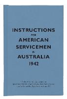 Instructions for American Servicemen in Australia, 1942