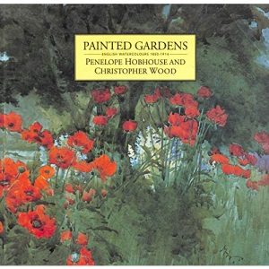Painted Gardens: English Watercolours 1850-1914