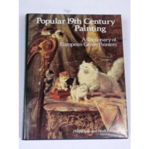 Popular 19th Century Painting: Dictionary of European Genre Painters