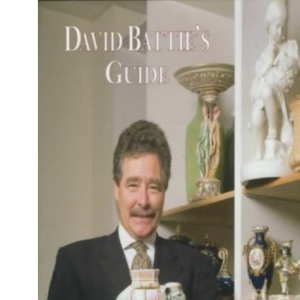 David Battie's Guide to Understanding 19th and 20th Century British Porcelain (Antique Collector's Club)