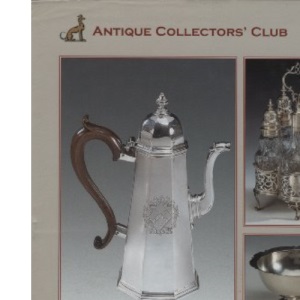 Starting to Collect Antique Silver