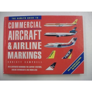 Hamlyn Guide To Commercial Aircraft & Airline Markings