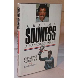 Graeme Souness : A Manager`s Diary