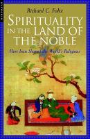 Spirituality in the Land of the Noble