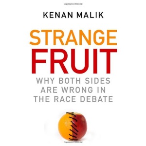 Strange Fruit: Why Both Sides are Wrong in the Race Debate