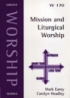 Mission and Liturgical Worship: No. 170 (Worship S.)