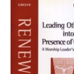 Leading Others into the Presence of God
