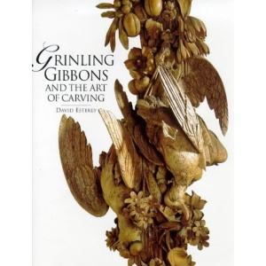 Grinling Gibbons and the Art of Carving