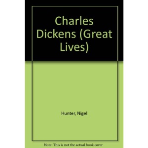 Charles Dickens (Great Lives)
