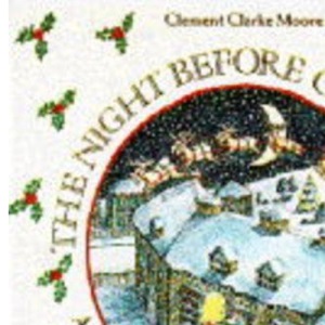 The Night Before Christmas - A Changing Picture and Lift-the-Flap Book