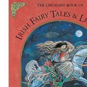 The Orchard Book Of Irish Fairy T