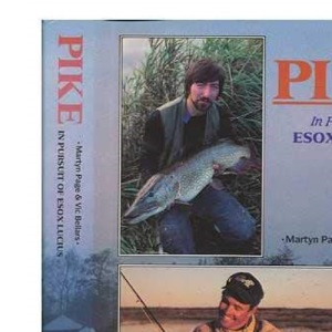 Pike: In Pursuit of Esox Lucius
