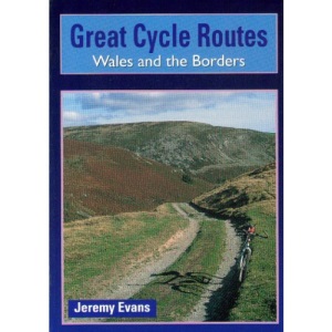 Wales and the Borders (Great Cycle Routes)