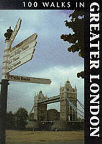 100 Walks in Greater London