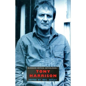 Tony Harrison (Bloodaxe Critical Anthology S.)