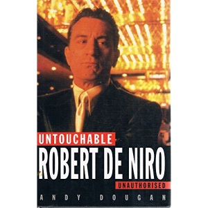 Untouchable: Robert De Niro - Unauthorised