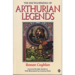 The Encyclopaedia of Arthurian Legends