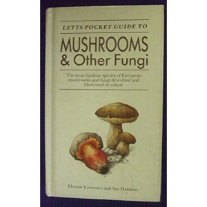 Letts Pocket Guide To: Mushrooms & Other Fungi