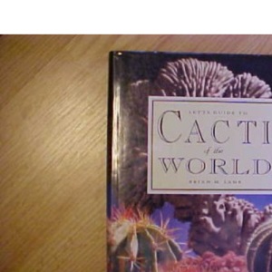 Letts Guide to Cacti of the World