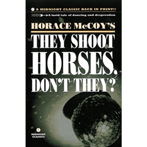 They Shoot Horses, Dont They? (Midnight classics)